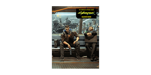 Download [Pdf]] Cyberpunk 2077: The Complete Official Guide by James Price primary image