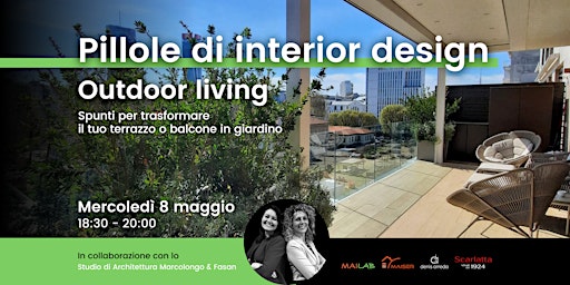 Hauptbild für Pillole di interior design | Outdoor living | Lezione 2