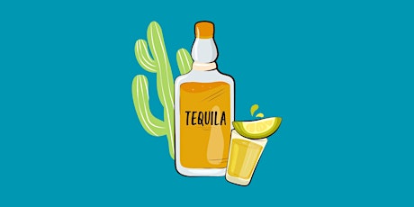 Tequila Tasting | Thursday May 30th