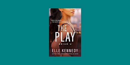 EPUB [Download] The Play (Briar U, #3) By Elle Kennedy PDF Download  primärbild