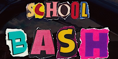 Hauptbild für SCHOOL BASH - ERSTMALIG 16+