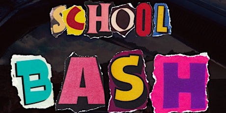 SCHOOL BASH - ERSTMALIG 16+