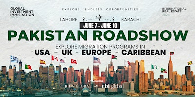 Primaire afbeelding van Global Citizenship & Residency Roadshow, Karachi PAKISTAN: USA, UK, Europe, Second Passports!