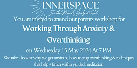 Free Online Workshop: Anxiety & Overthinking