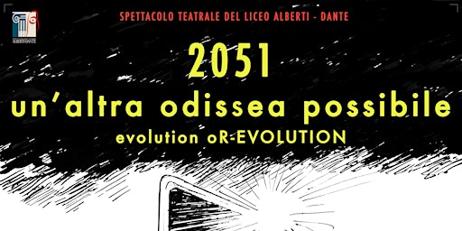 Imagem principal do evento 2051 un'altra odissea possibile. Evolution oR-EVOLUTION.