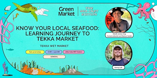 Imagem principal do evento Know Your Local Seafood: Learning Journey to Tekka Market  | Green Market