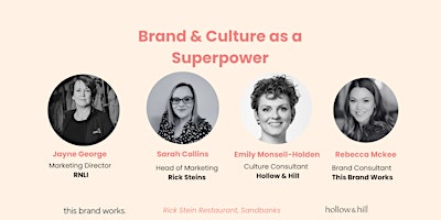Brand & Culture as a Superpower: breakfast panel discussion primary image