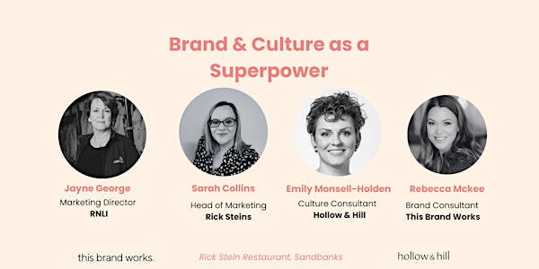Brand & Culture as a Superpower: breakfast panel discussion