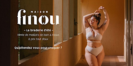 Hauptbild für Braderie Maison Finou - édition été