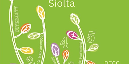 Immagine principale di National Síolta Aistear Initiative: Síolta Awareness Raising Part 1 