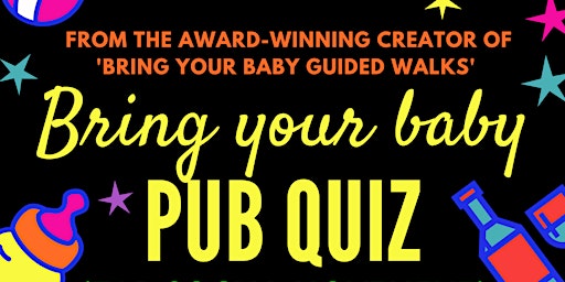 BRING YOUR BABY PUB QUIZ @ Tap Social Movement, OXFORD (OX2) primary image
