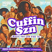CUFFIN+SZN+-+RnB%2C+Hip-Hop%2C+Afrobeats+you+can+