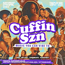 CUFFIN SZN - RnB, Hip-Hop, Afrobeats you can vibe to (4AM FINISH)