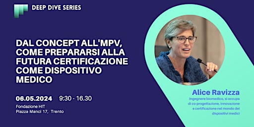 Dal concept all'MPV, come prepararsi alla futura certificazione come dispositivo medico