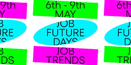 Imagem principal do evento Job Future Days - MAY 6th