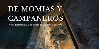 Imagem principal do evento De momias y campaneros, visita teatralizada a la Iglesia de Santiago