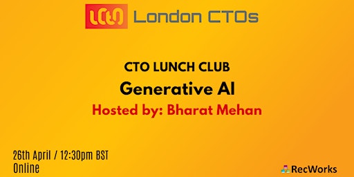 Image principale de CTO Lunch Club: Generative AI