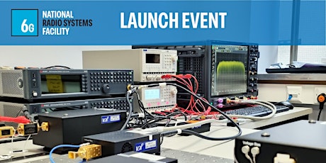 National 6G Radio Systems Facility (N6GRSF) launch event