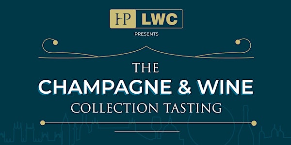 The Champagne & Wine Collection Tasting