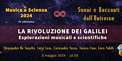 Hauptbild für MeS 2024 - La rivoluzione dei Galilei: esplorazioni musicali e scientifiche