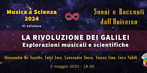 Image principale de MeS 2024 - La rivoluzione dei Galilei: esplorazioni musicali e scientifiche