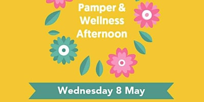 Community Pamper & Wellness Afternoon - Free Entry primary image