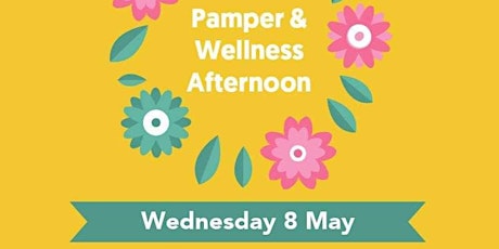 Community Pamper & Wellness Afternoon - Free Entry