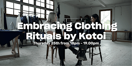 KOTOI Brand Short Film Presentation: Embracing Clothing Rituals