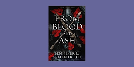 DOWNLOAD [PDF]] From Blood and Ash (Blood and Ash, #1) BY Jennifer L. Armen primary image