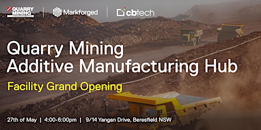 Quarry Mining Additive Manufacturing Hub - Facility Grand Opening