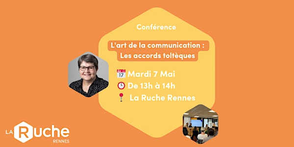 Conférence : « L’art de la communication : Les accords Toltèques »