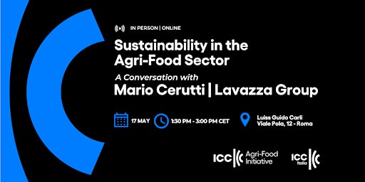Imagem principal do evento Sustainability in the Agri-Food Sector | A Conversation with Mario Cerutti