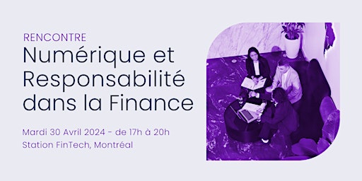 Imagem principal do evento Numérique et Responsabilité dans la Finance