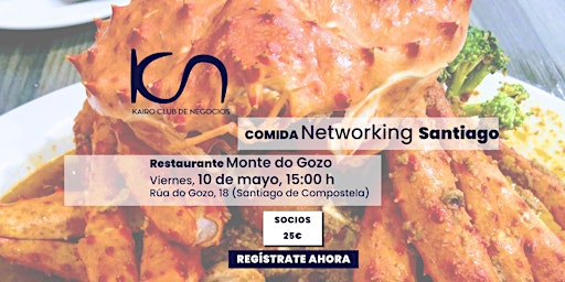 Primaire afbeelding van KCN Eat & Meet Comida de Networking Santiago de Compostela - 10 de mayo