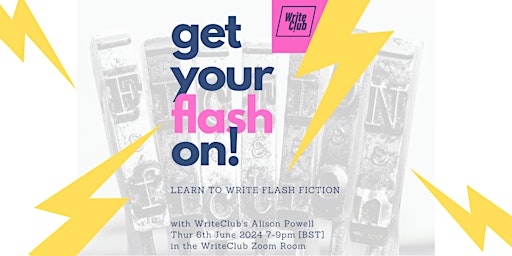 Primaire afbeelding van Get Your Flash On! - Learn to write flash fiction