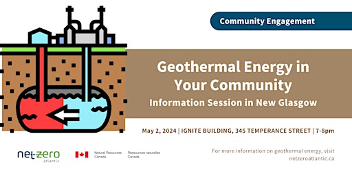Imagem principal do evento Geothermal Energy in Your Community Information Session in New Glasgow