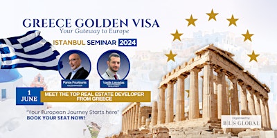 Greece+Golden+Visa+Seminar+in+Istanbul.+Meet+