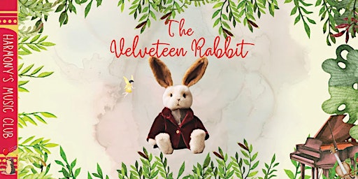 Imagem principal do evento The Velveteen Rabbit Family Concert