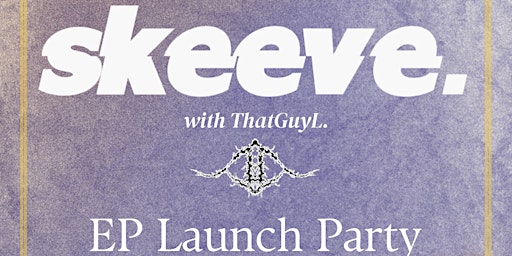 Immagine principale di skeeve. EP launch party 