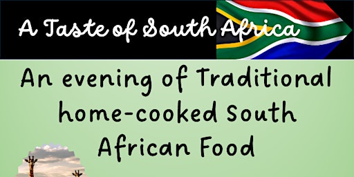 Imagem principal do evento A Taste of South Africa - celebrating South African Food and Culture
