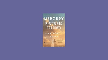 DOWNLOAD [EPub] Mercury Pictures Presents by Anthony Marra PDF Download primary image
