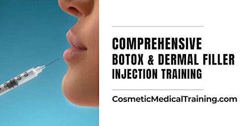 Primaire afbeelding van Monthly Botox & Dermal Filler Training Certification - San Antonio, TX