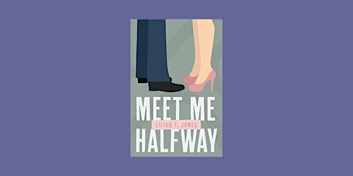 Primaire afbeelding van Download [ePub]] Meet Me Halfway (Learning to Love Series) by Lilian T. Jam