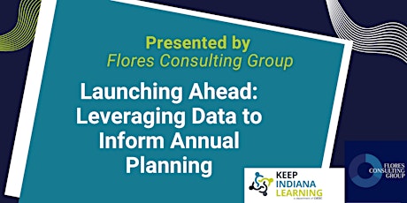 Launching Ahead: Leveraging Data to Inform Annual Planning