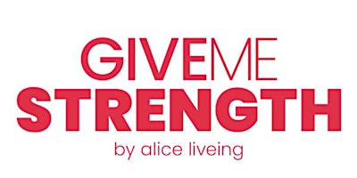 Imagem principal de Alice Liveing x Give Me Strength - Lifting with Confidence Workshop