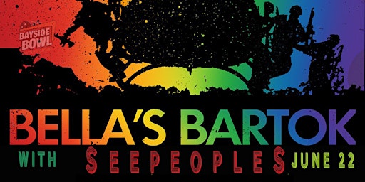 Bella's Bartok w/ SeepeopleS at Bayside Bowl  primärbild