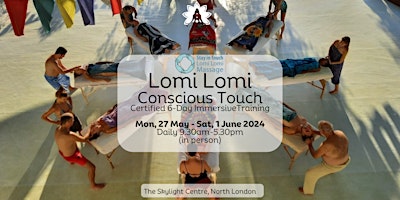Lomi Lomi  6-day Immersion of Conscious Touch, Certified  Massage Training primary image