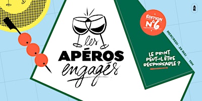 Hauptbild für Les Apéros Engagés - Sixième édition
