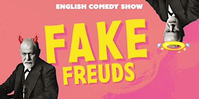 Imagem principal do evento Fake Freuds: A Self-Help Comedy Show | English Stand Up Heidelberg