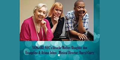 Vangari: Evangeline Johns & Ariana Johns, w/ musical director, Darryl Curry  primärbild